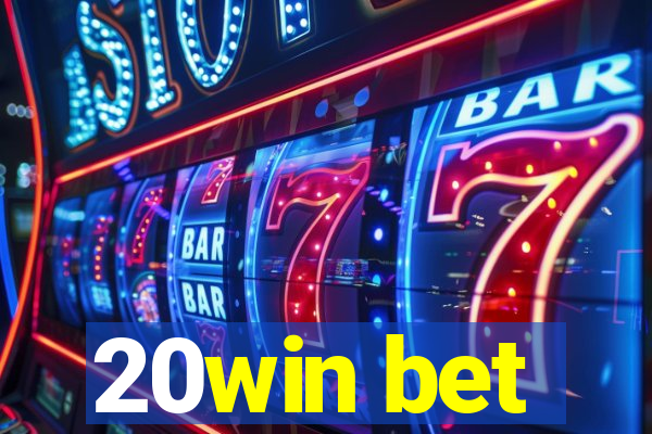 20win bet